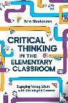Shadowens, Erin - Critical Thinking in the Elementary Classroom