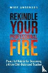 Anderson, Mike - Rekindle Your Professional Fire
