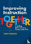 Ventura, Steve - Improving Instruction Together