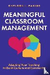 Eakins, Sheldon L. - Meaningful Classroom Management