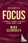 Schmoker, Mike - Focus: Elevating the Essentials to Radically Improve Student Learning