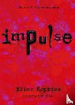 Hopkins, Ellen - Hopkins, E: Impulse