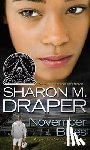 Draper, Sharon M. - November Blues