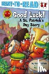 Holub, Joan - Good Luck!: A St. Patrick's Day Story (Ready-To-Read Pre-Level 1)