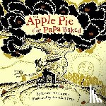 Thompson, Lauren - The Apple Pie That Papa Baked