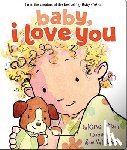 Wilson, Karma - BABY I LOVE YOU-BOARD