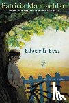 MacLachlan, Patricia - Edward's Eyes