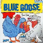 Tafuri, Nancy - Blue Goose