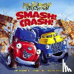 Scieszka, Jon - Smash! Crash!