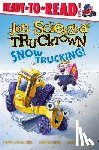 Scieszka, Jon - Snow Trucking!: Ready-To-Read Level 1