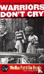 Melba Pattillo Beals - Warriors Don't Cry