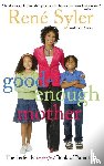 Syler, Rene - Good-Enough Mother