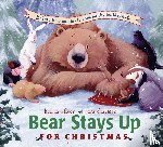 Wilson, Karma - Bear Stays Up for Christmas