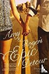 Matson, Morgan - Amy & Roger's Epic Detour