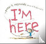 Reynolds, Peter H. - I'm Here