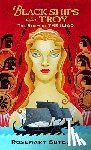 Sutcliff, Rosemary - Black Ships Before Troy: The Story of the Iliad