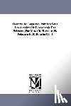 Laguerre, Edmond Nicolas - Oeuvres de Laguerre, Publiees Sous Les Auspices de L'Academie Des Sciences. Par MM. Ch. Hermite, H. Poincare Et E. Rouche.Vol. 1