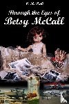 Perk, C. R. - Through the Eyes of Betsy McCall