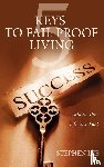 Lee, Stephen - 5 Keys to Fail Proof Living