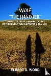 WORD, ELBERT D. - Wolf "the Hammer"