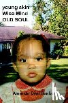 Seales, Amanda - Young Skin/Wise Mind/OLD SOUL