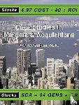 Sullivan, John D. - Case Studies in Mergers & Acquisitions