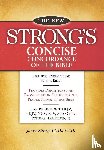 Strong, James - New Strong's Concise Concordance of the Bible