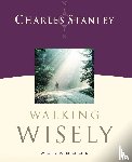 Stanley, Charles F. - Walking Wisely Workbook