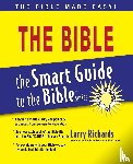 Richards, Larry - Smart Guide to the Bible