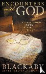 Blackaby, Henry, Blackaby, Norman, Blackaby, Melvin - Encounters with God
