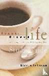 Johnson, Nicole - Fresh Brewed Life Study Guide