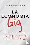Mulcahy, Diane - La economia gig
