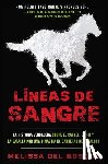 Bosque, Melissa del - Lineas de sangre