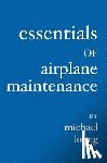 Loong, Michael - Essentials of Airplane Maintenance