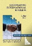 Katz, Lothar - Negotiating International Business: The Negotiator's Reference Guide to 50 Countries Around the World