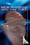 Paster, Robert - New Physics and the Mind