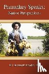 Bradby Jr, Kenneth - Pamunkey Speaks: Native Perspectives