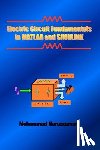 Nuruzzaman, Mohammad - Electric Circuit Fundamentals in MATLAB and SIMULINK
