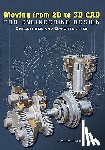 Lamit, Louis Gary - Moving from 2D to 3D CAD for Engineering Design: Challenges and Opportunities