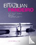 Gregory, Jonathan - A Comprehensive Guide to Brazilian Pandeiro