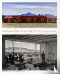 Lynes, Barbara Buhler, Lopez, Agapita - Georgia O'Keeffe and Her Houses: Ghost Ranch and Abiquiu