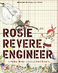 Beaty, Andrea - Rosie Revere, Engineer