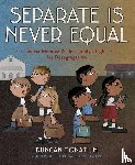 Tonatiuh, Duncan - Separate Is Never Equal