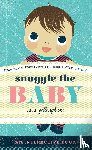  - Snuggle the Baby