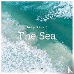 Blackwell, Lewis - The Life and Love of the Sea