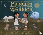 Tonatiuh, Duncan - The Princess and the Warrior
