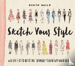 Neild, Robyn - Neild, R: Sketch Your Style