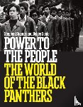 Seale, Bobby - Power to the People: The World of the Black Panthers