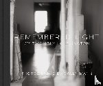 Mann, Sally - Remembered Light: Cy Twombly in Lexington