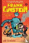 Scieszka, Jon - Frank Einstein and the Antimatter Motor